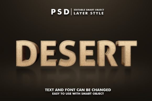 Desert 3d Editable Psd Text Effect: A Powerful Tool for Creative Projects